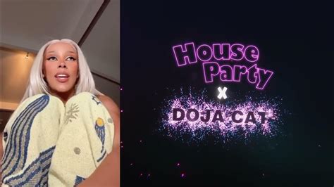 doja cat house party|How to Get Doja Cat into the House Party